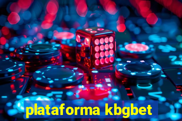 plataforma kbgbet